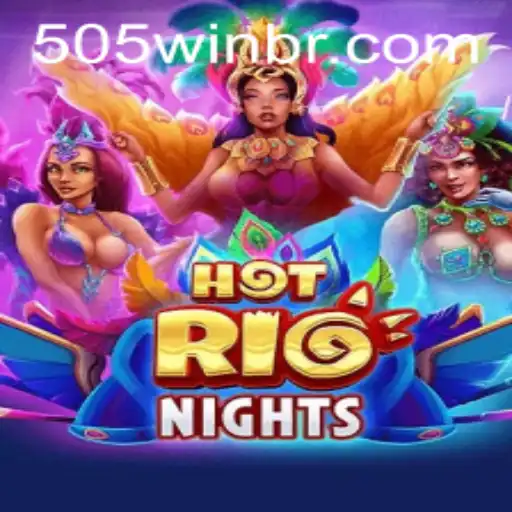 Explorando HotRioNights: A Emoção dos Cassinos Tropicais e a Dinâmica do 505Win