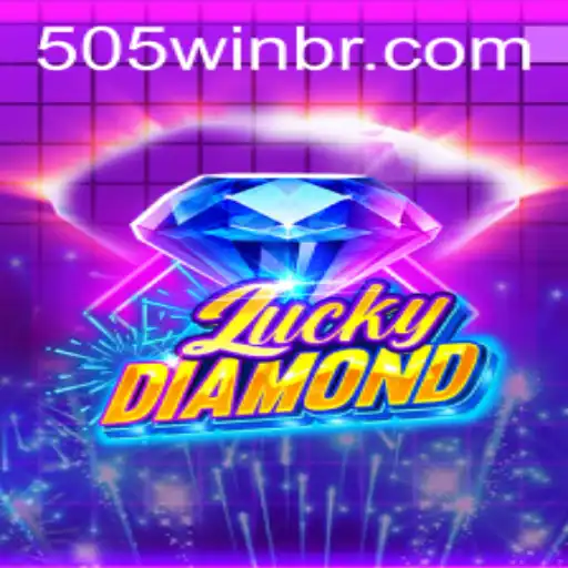 Descubra o Fascinante Mundo de LuckyDiamond e a Estratégia 505Win