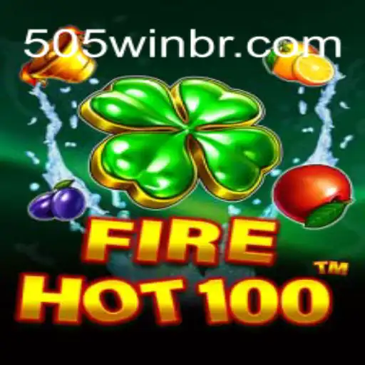 Explorando o Inovador Jogo FireHot100: Um Mergulho no Universo de 505Win